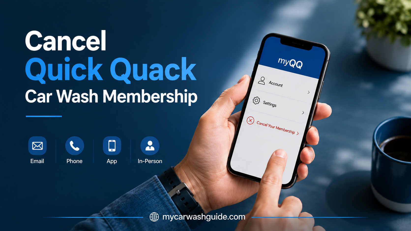 Quick Quack membership cancellation guide with phone and app.